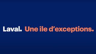 Laval. Une île d'exceptions.